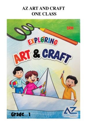 AZ Exploring Art and Craft Book 1