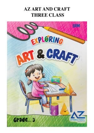 AZ Exploring Art and Craft Book 3